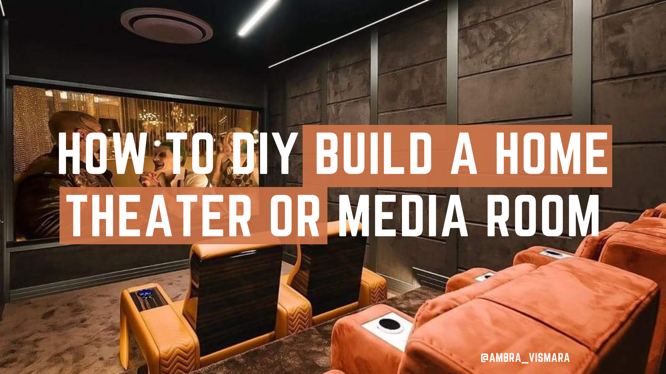 How to Build a Home Theater